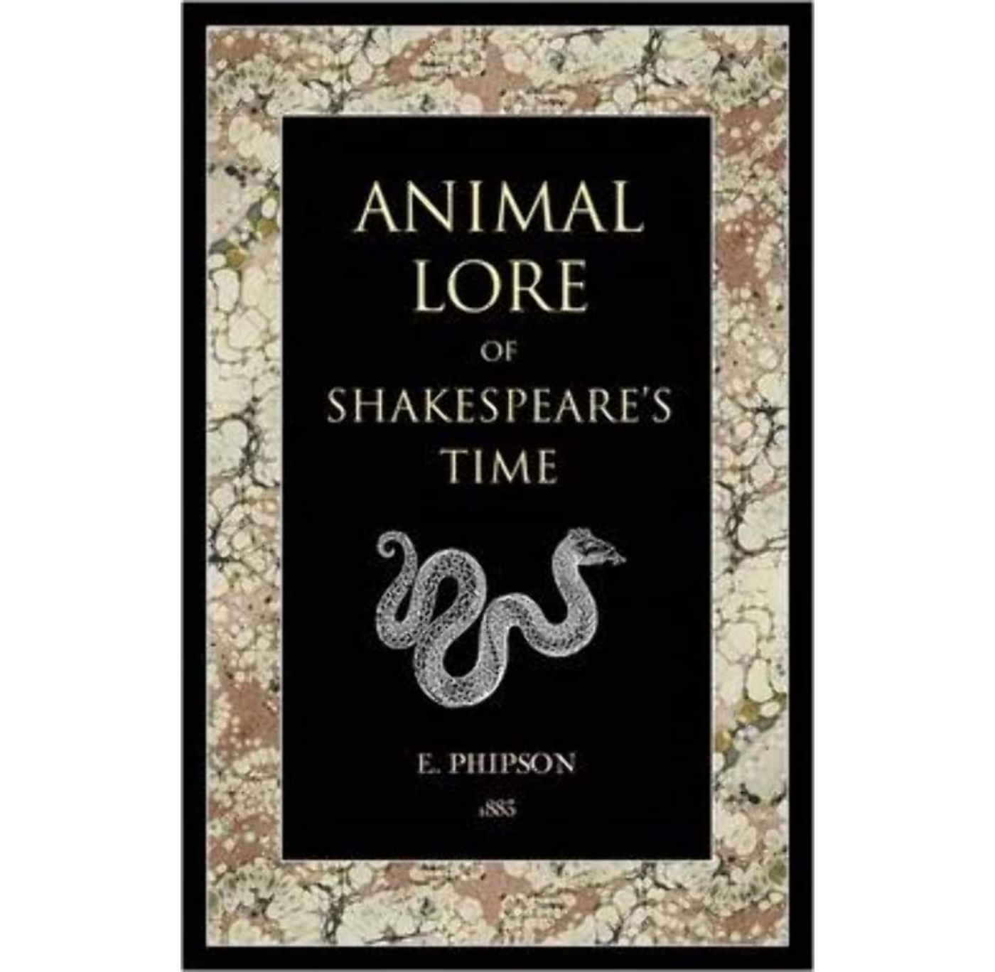 Animal Lore of Shakespeare's Time PB