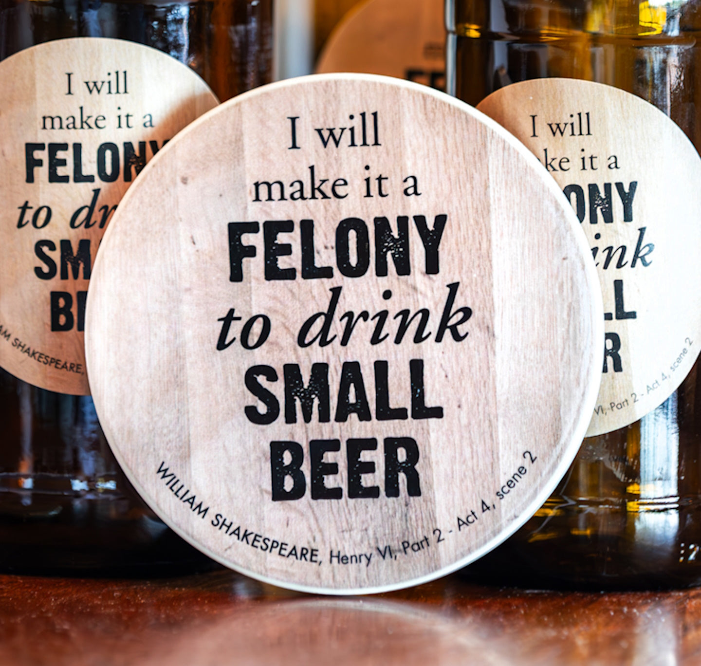 Ceramic Coaster: I Will Make It Felony To Drink Small Beer