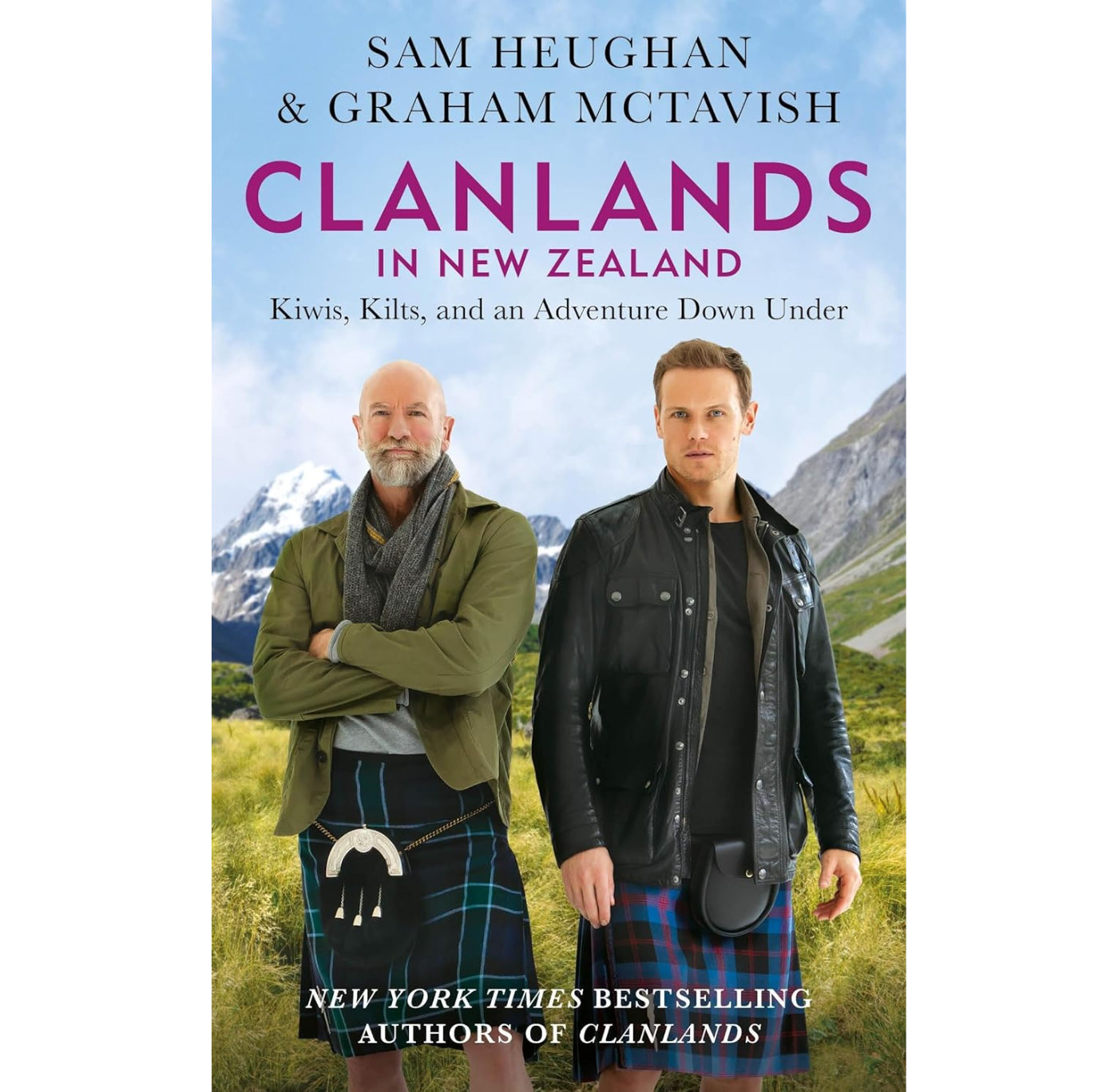 Clanlands in New Zealand: Kiwis, Kilts, and an Adventure Down Under PB