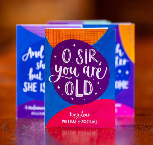 Greeting Card: O' Sir, You Are Old