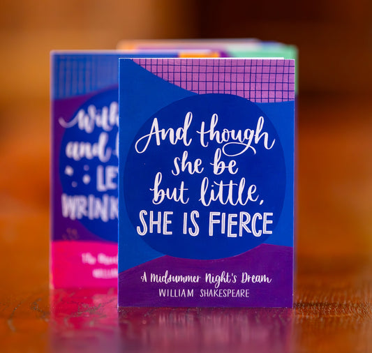Greeting Card: And Though She Be But Little, She Is Fierce