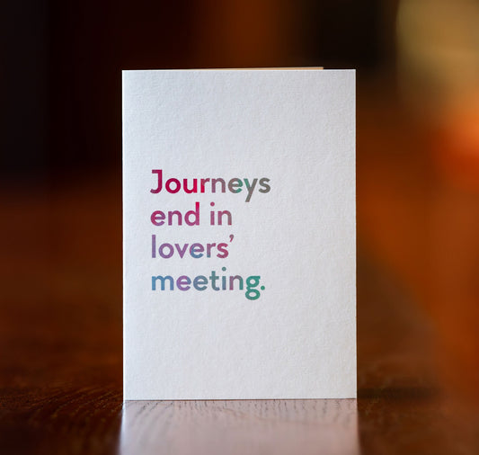 Greeting Card: Journeys End In Lovers Meeting