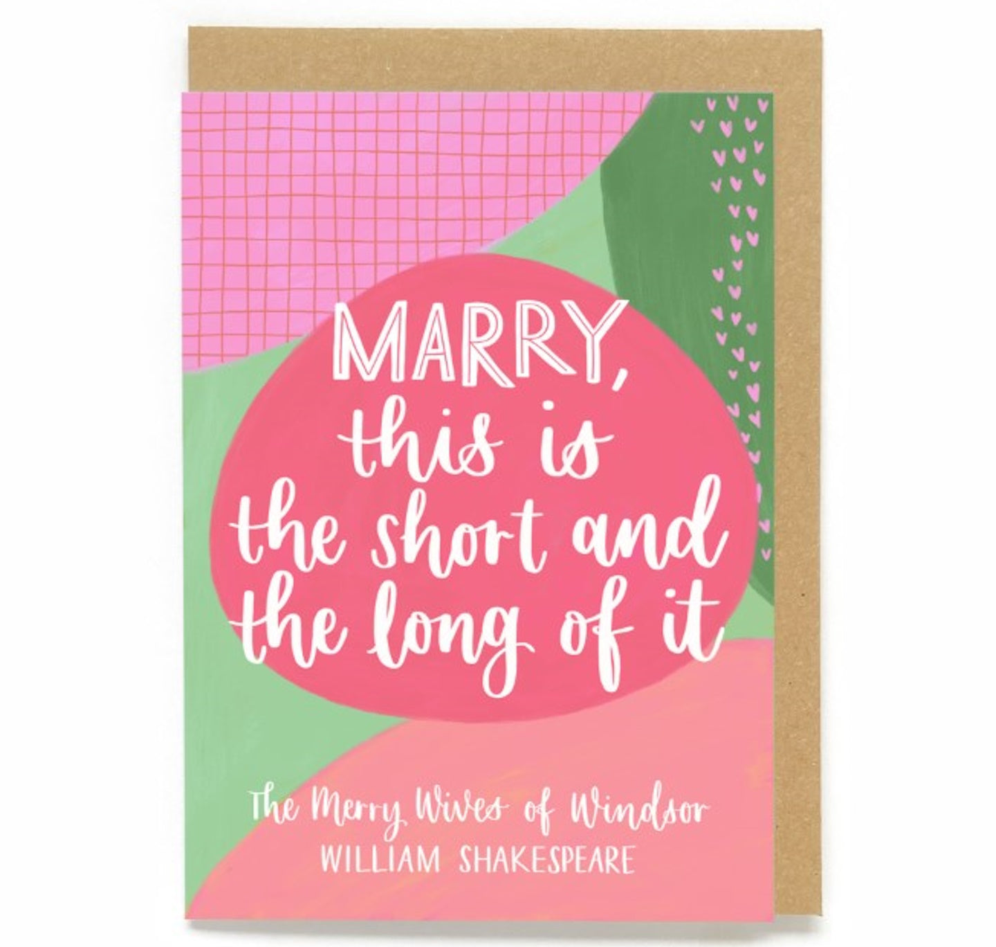 Greeting Card: Marry, This Is The Short And The Long Of It