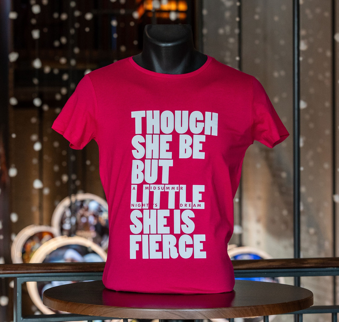 Ladies T Shirt: Though She Be but Little She Is Fierce Pink