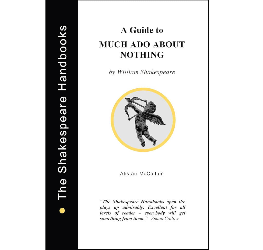 Guide to Much Ado About Nothing (Upstart Crow) PB