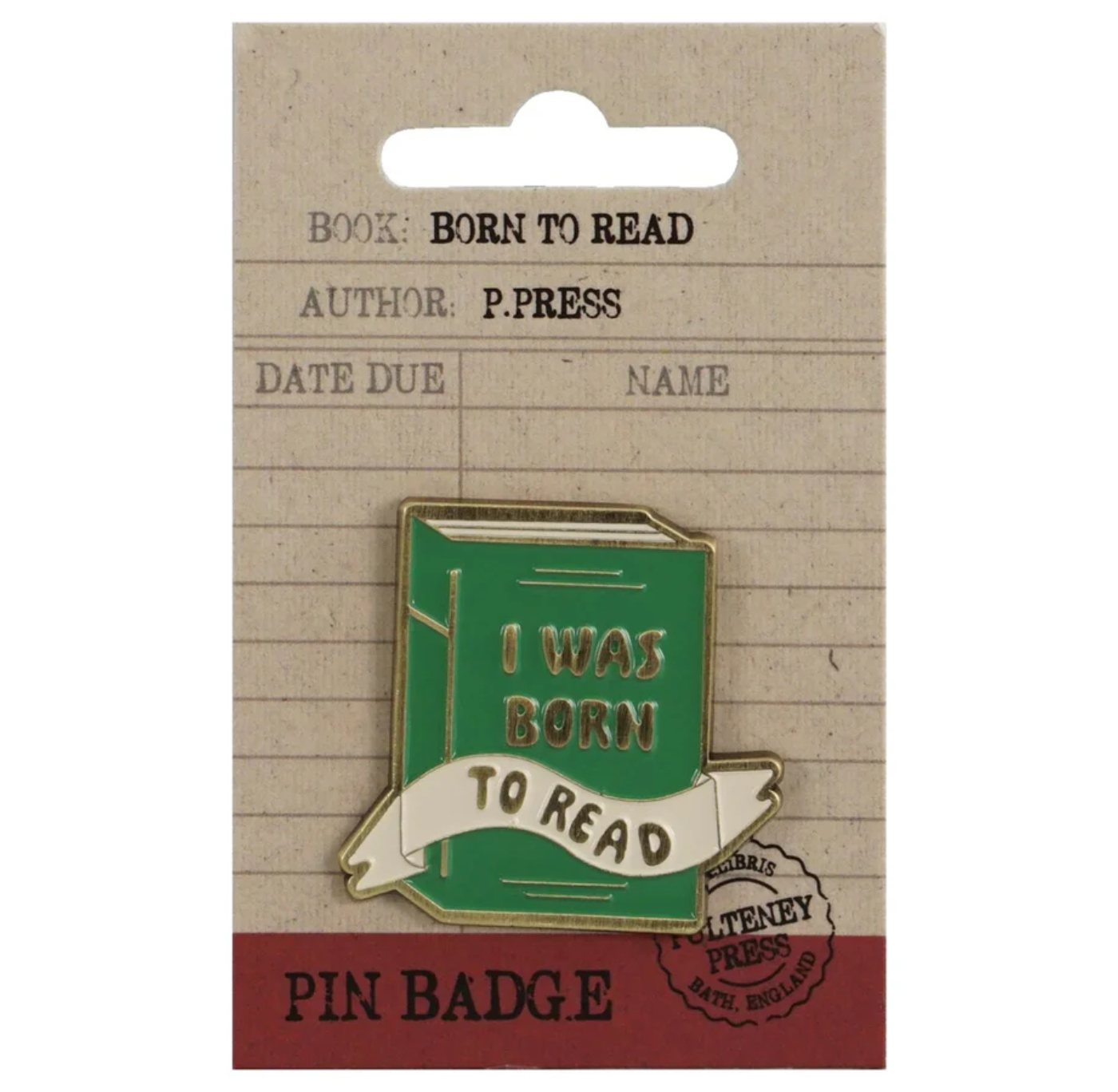Pin Badge: I Was Born To Read