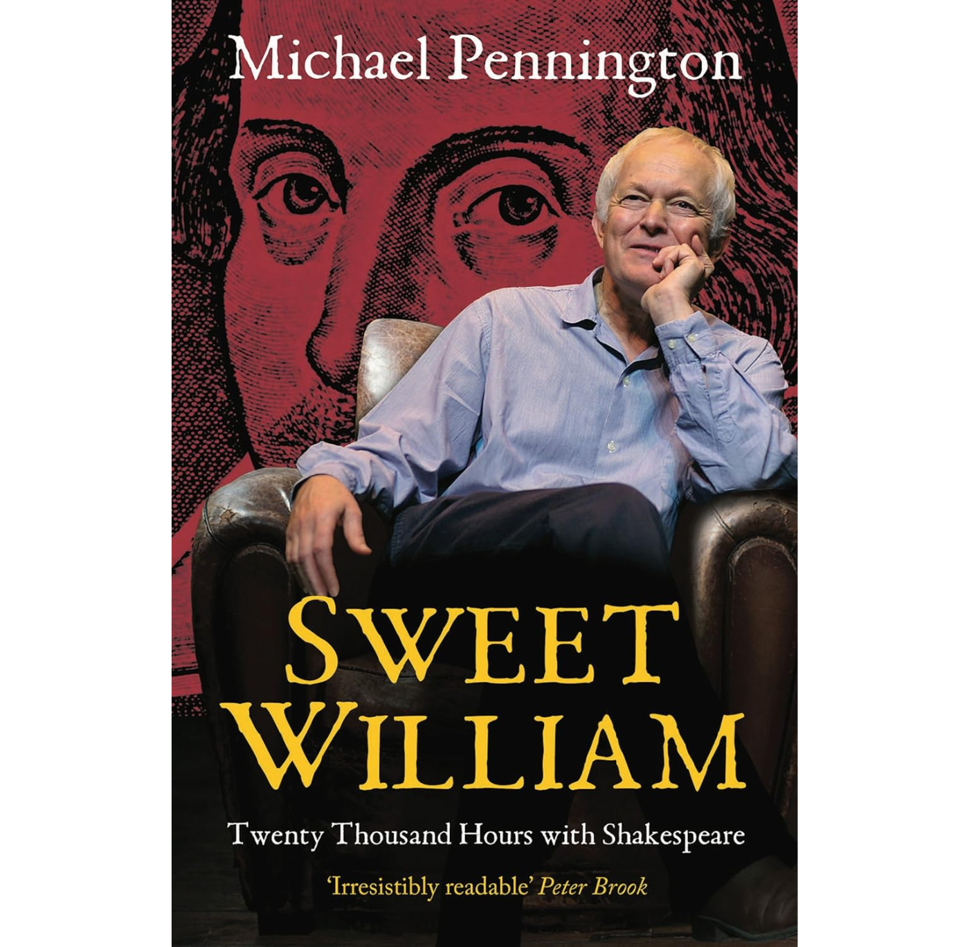Sweet William: A User's Guide to Shakespeare PB