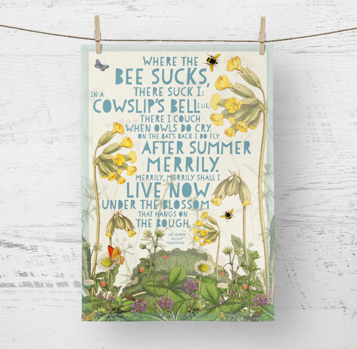 Tea Towel: Where The Bee Sucks There Suck I