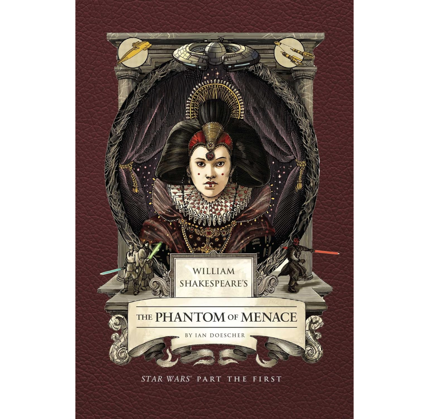 William Shakespeare's Star Wars: The Phantom Of Menace HB