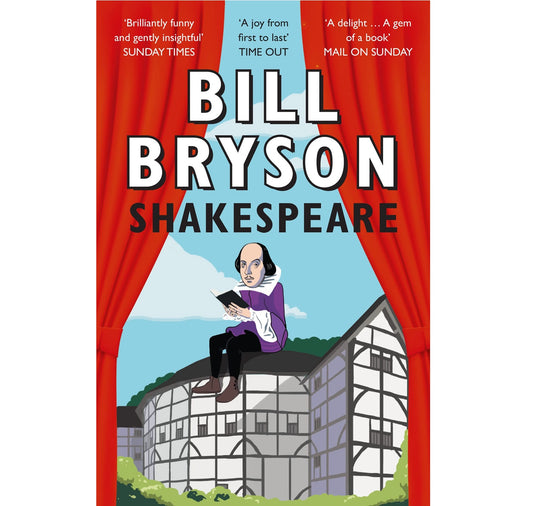 Bill Bryson: Shakespeare, the World as a Stage PB