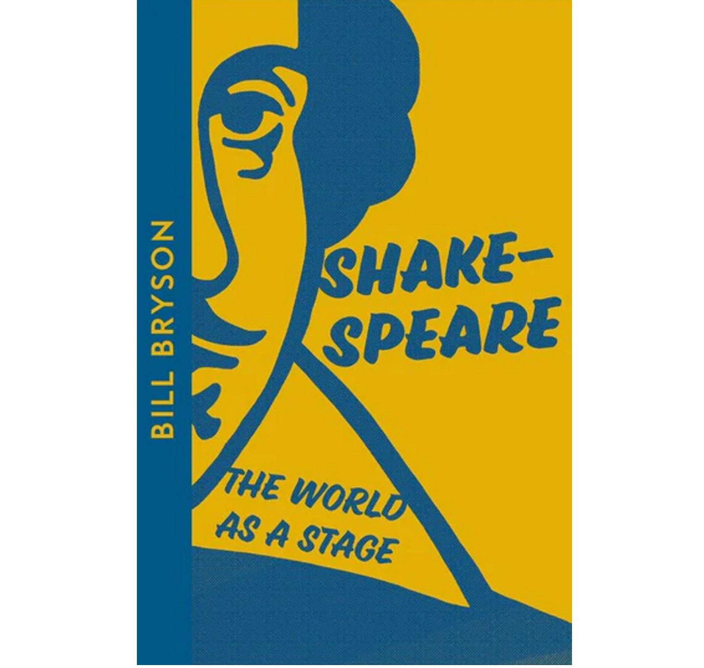 Bill Bryson: Shakespeare, The World as a Stage Modern Classics Editi –  The RSC shop
