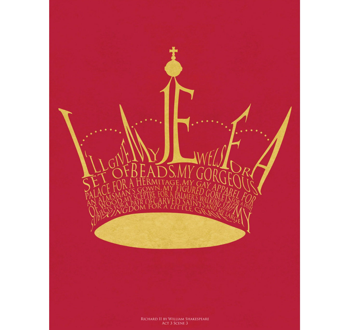 Print: Richard II - I’ll Give My Jewels For a Set of Beads