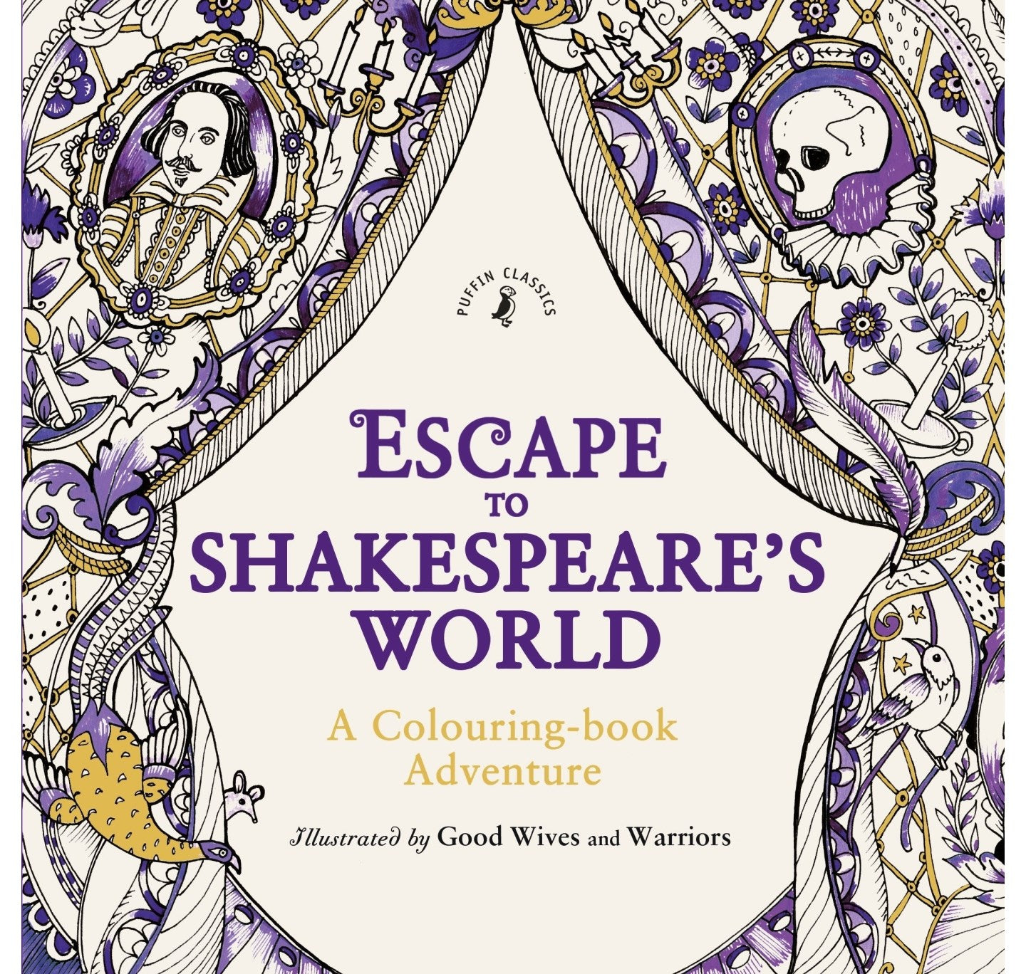 Escape to Shakespeare's World: Colouring Book Adventure PB