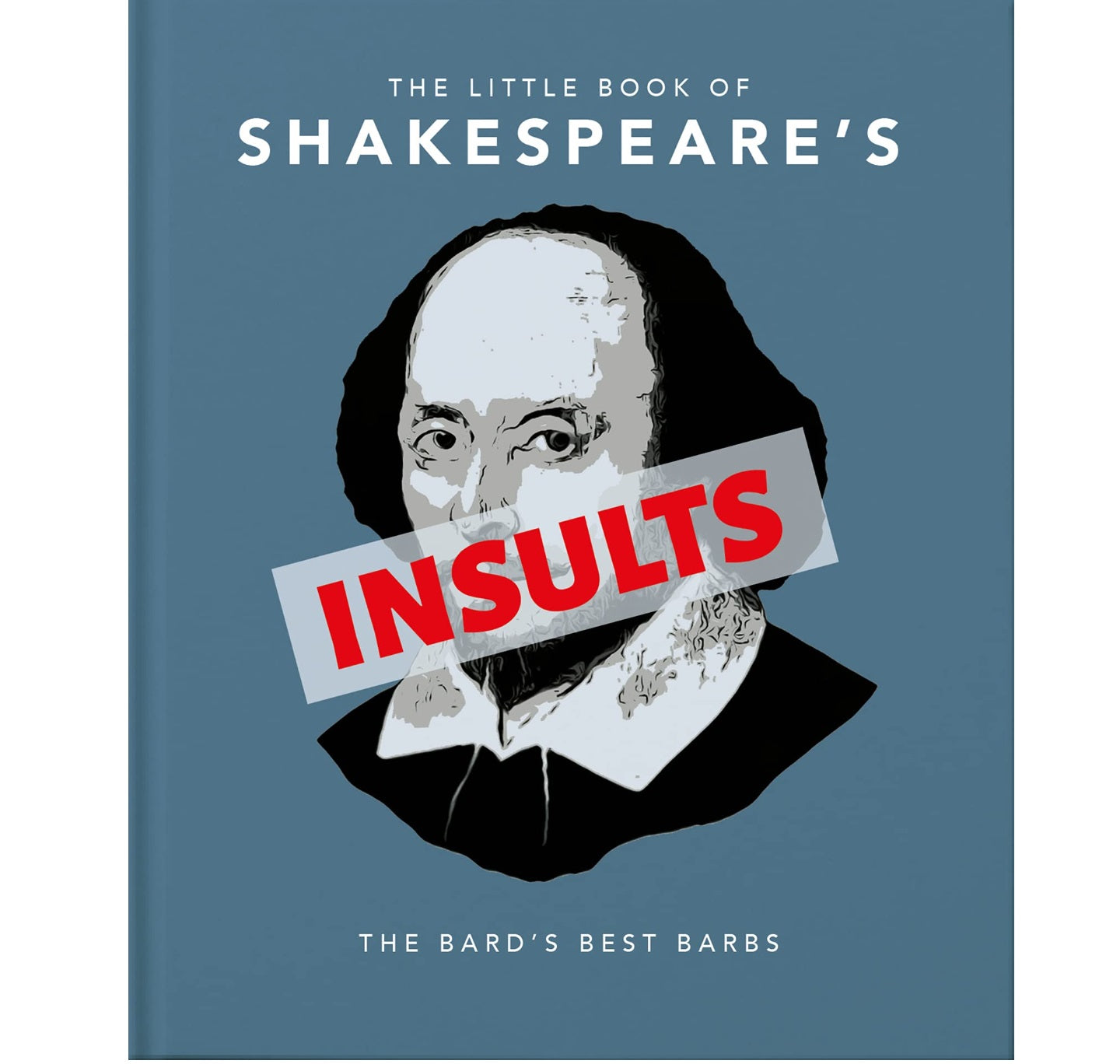 The Little Book of Shakespeare's Insults HB