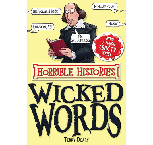 Horrible Histories: Wicked Words PB