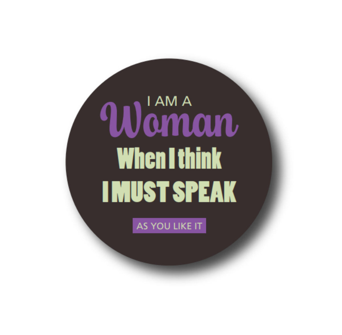 Badge: I Am A Woman