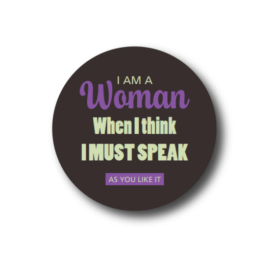 Badge: I Am A Woman