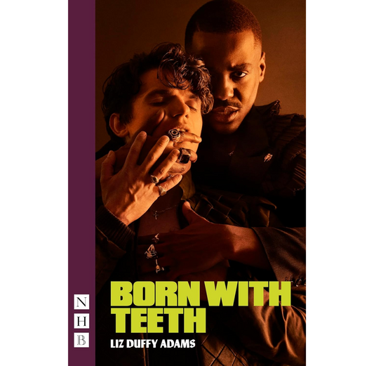 Born With Teeth Playtext PB