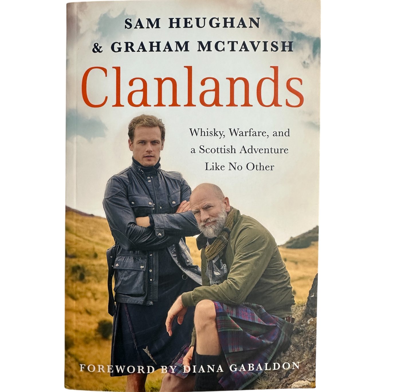 Clanlands: Whisky, Warfare, and a Scottish Adventure Like No Other PB