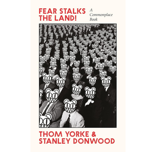 Fear Stalks the Land!: A Commonplace Book PB