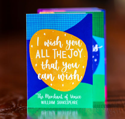 Greeting Card: I Wish You All the Joy That You Can Wish