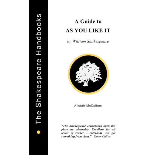 Guide to As You Like It (Upstart Crow) PB