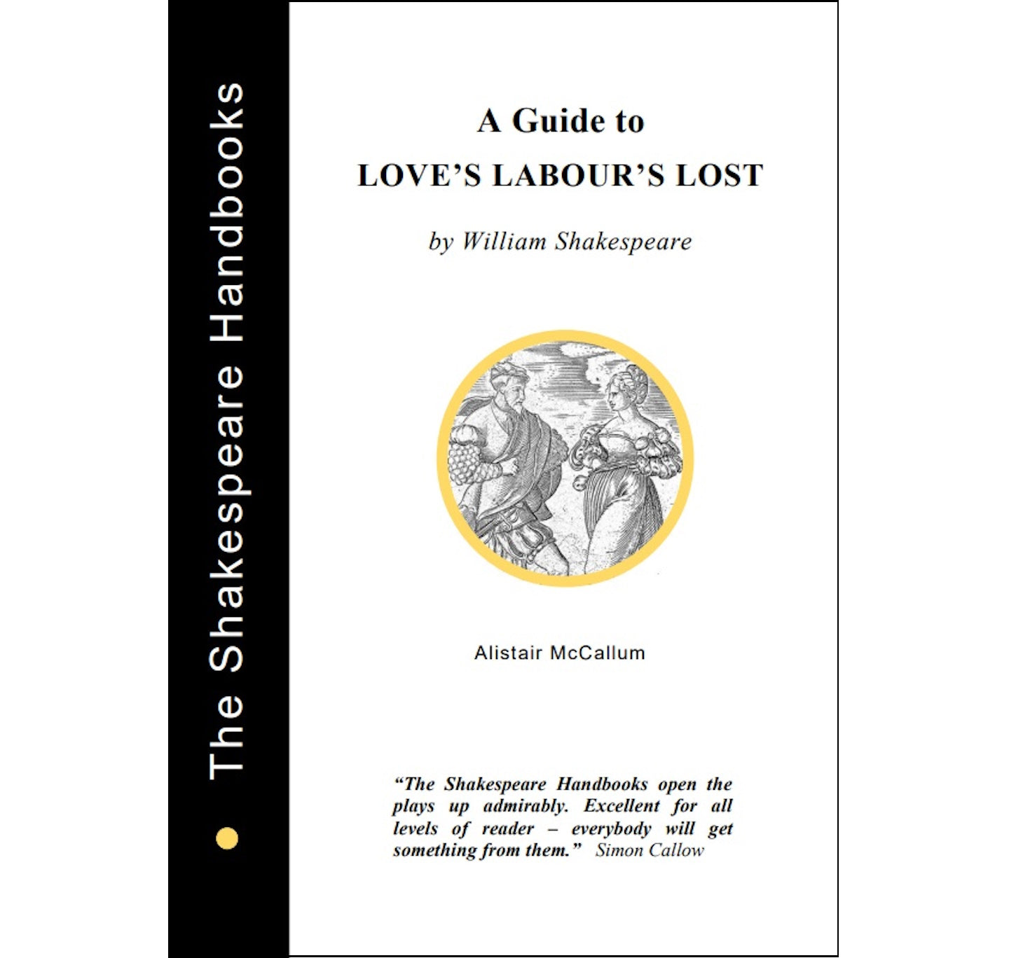 Guide to Love's Labour's Lost (Upstart Crow) PB