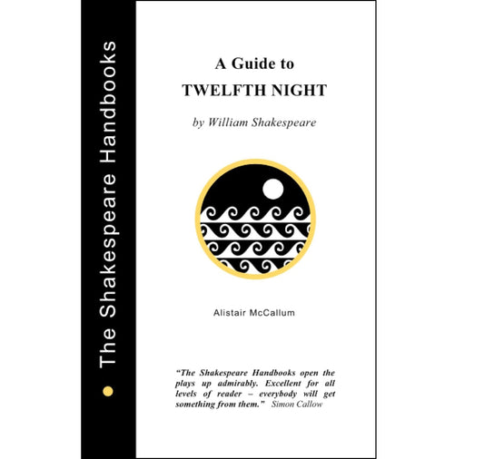 Guide to Twelfth Night (Upstart Crow) PB