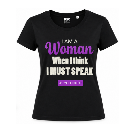 Ladies T Shirt: I Am A Woman