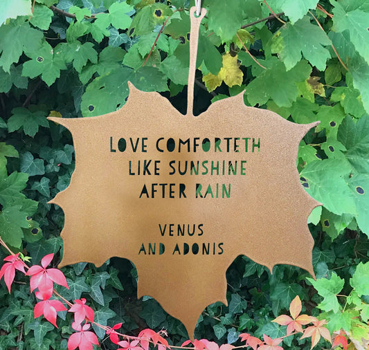 Leaf Quote - Love Comforteth Like Sunshine After Rain