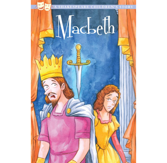 Macbeth: A Shakespeare Children's Story PB