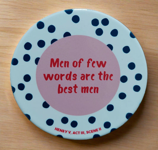 Ceramic Coaster: Men Of Few Words