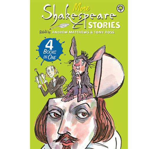 More Shakespeare Stories: 4 Books in One PB