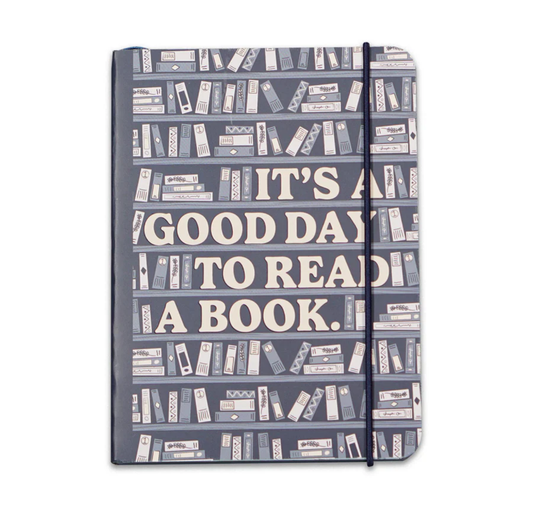 Notebook: It's A Good Day To Read A Book