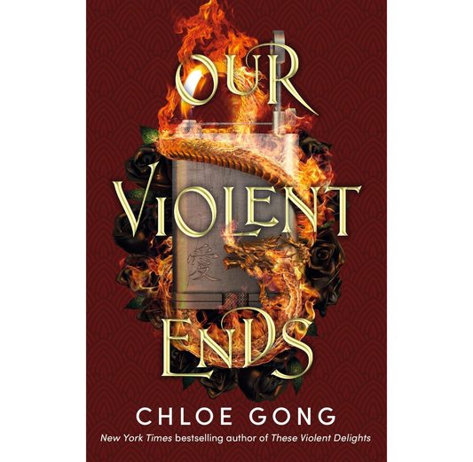 Our Violent Ends: Romeo & Juliet Retold PB