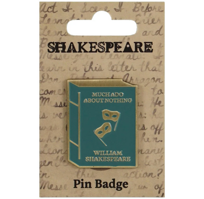 Pin Badge: Much Ado About Nothing