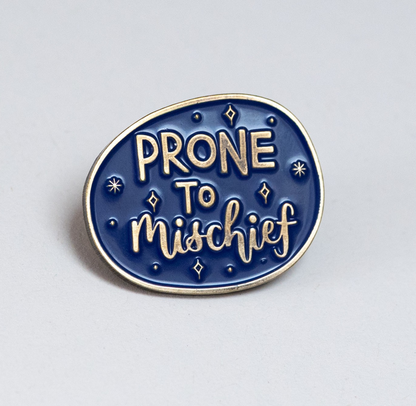 Pin Badge: Prone To Mischief