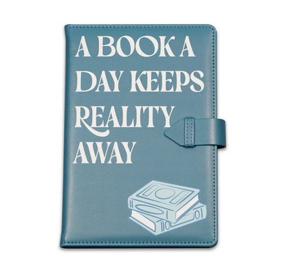 Reading Journal: A Book A Day Keeps Reality Away