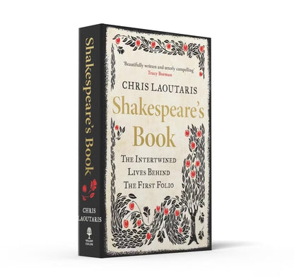 Shakespeare’s Book: The Intertwined Lives Behind the First Folio PB