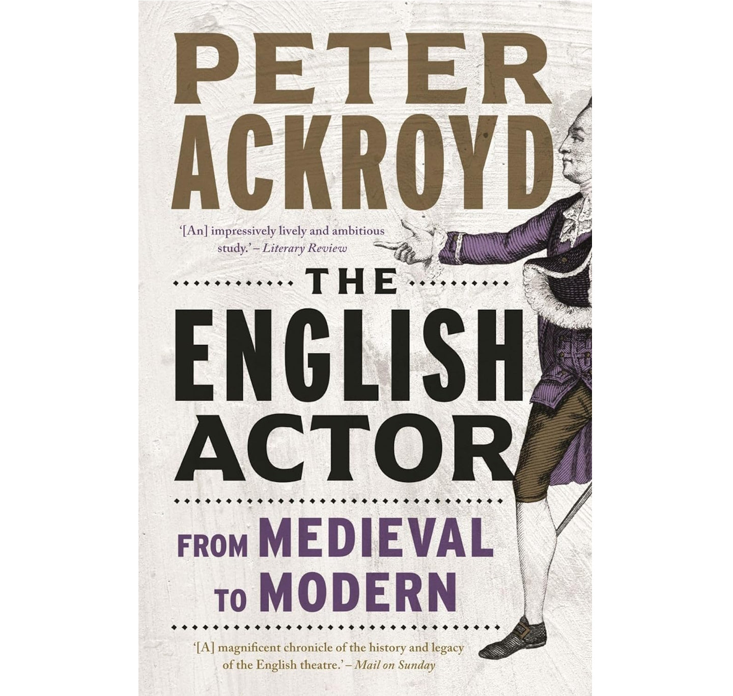 The English Actor: From Medieval to Modern PB
