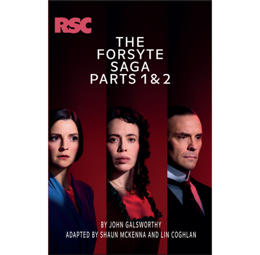 The Forsyte Saga Playtext Part 1 & 2 PB