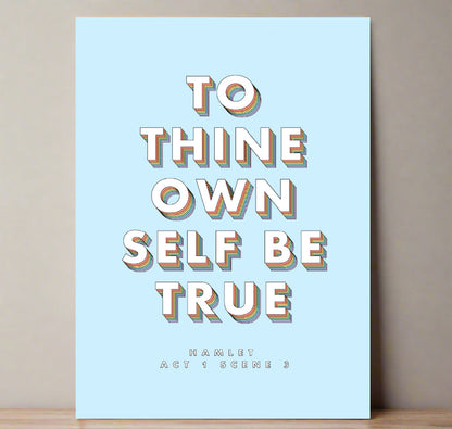 Double Sided Print: Hamlet - To Thine Own Self Be True