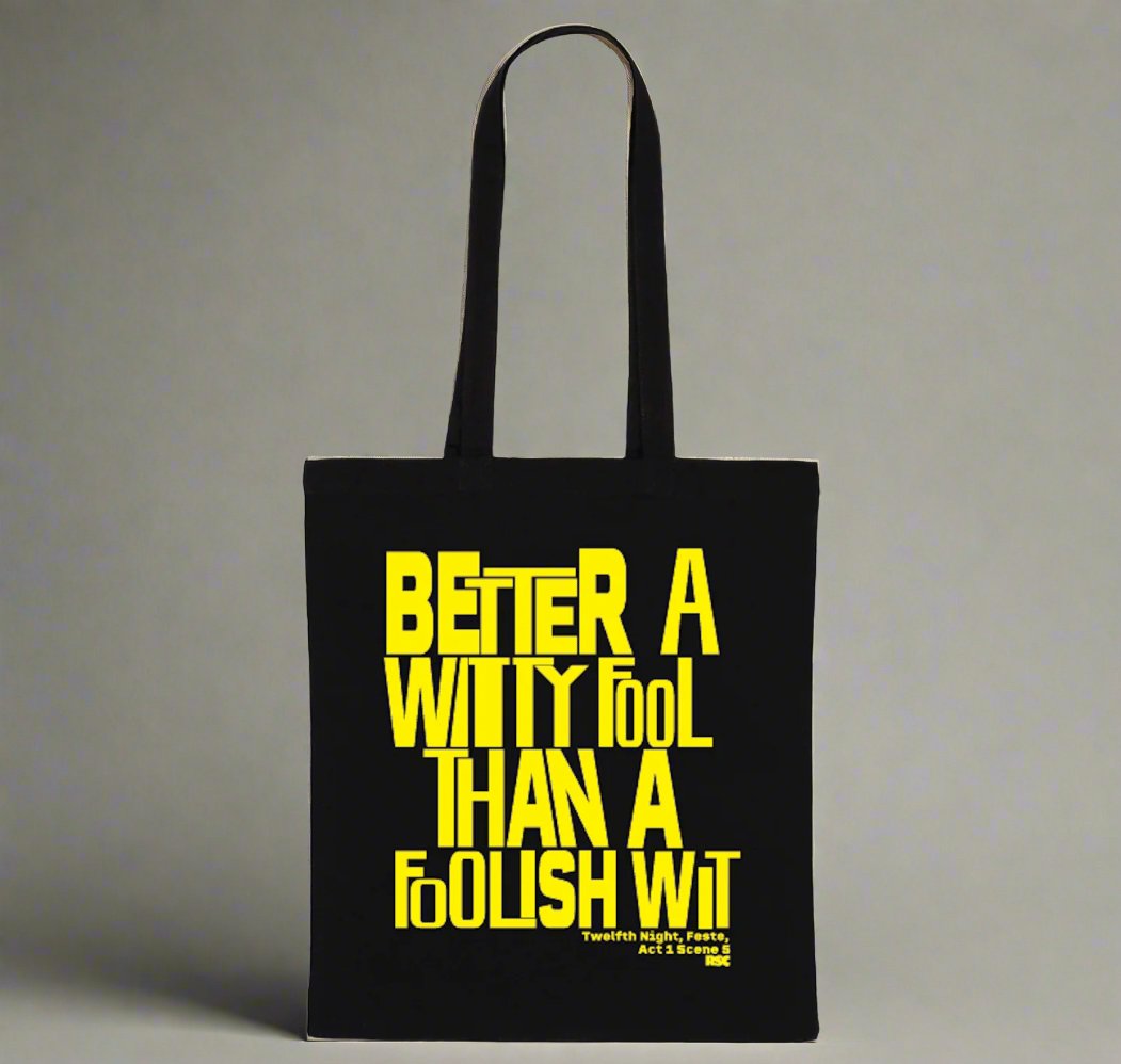 Tote Bag: Better a Witty Fool