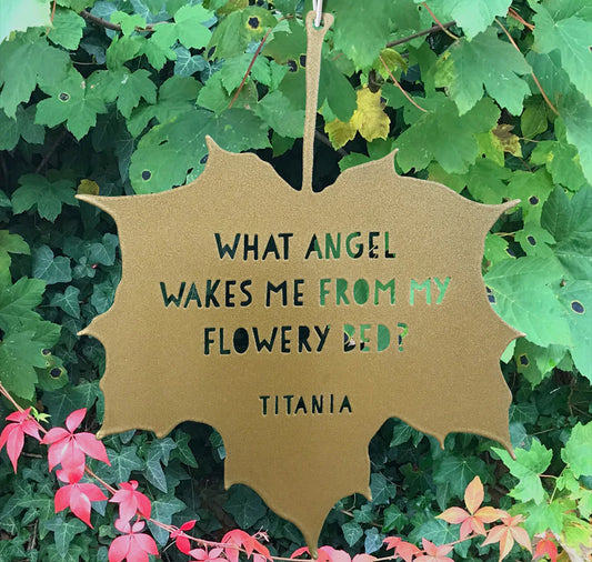 Leaf Quote - What Angel Wakes Me From My Flowery Bed?