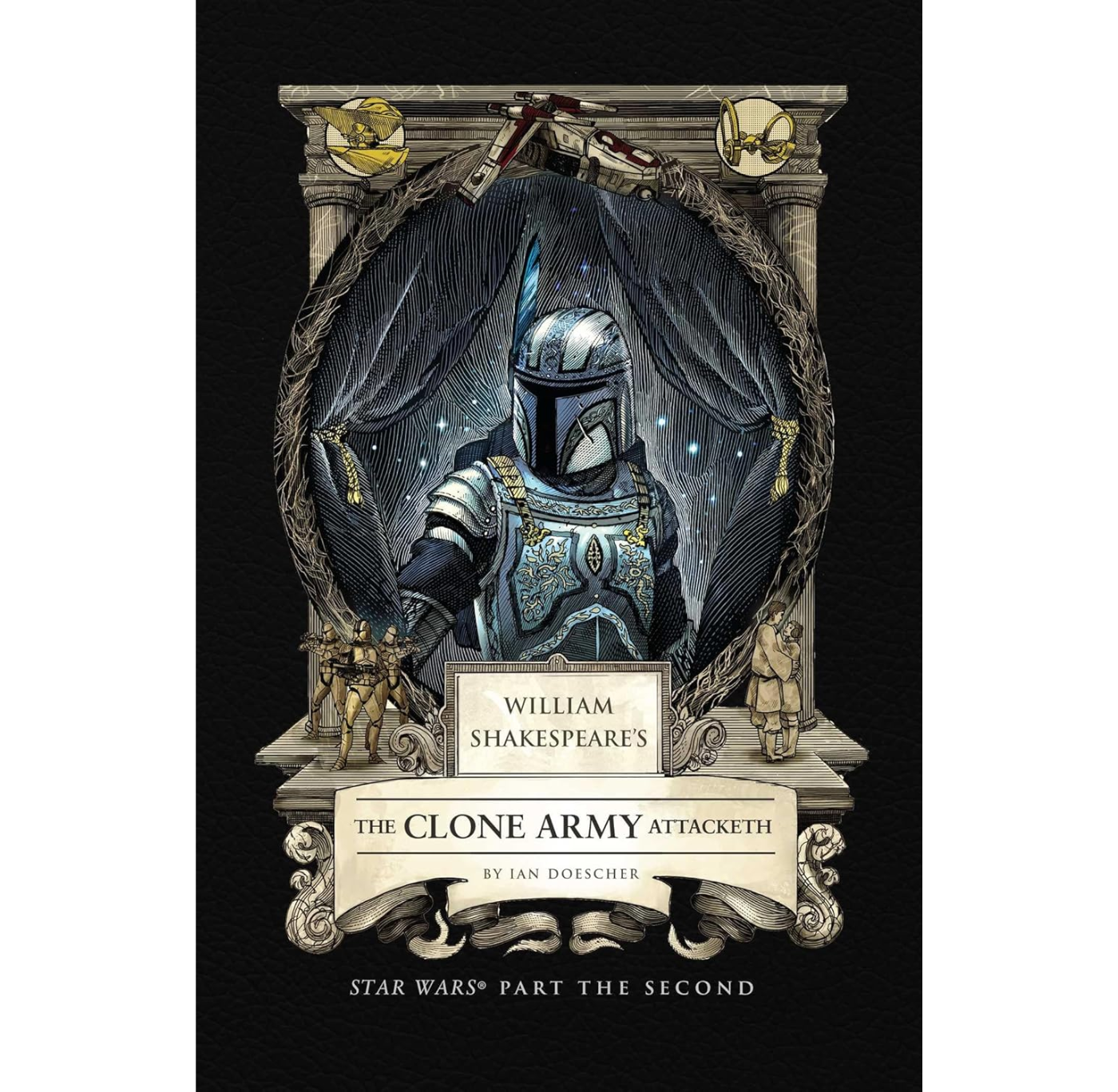 William Shakespeare's Star Wars: The Clone Wars Attacketh HB