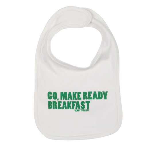 Bib: Go. Make Ready Breakfast