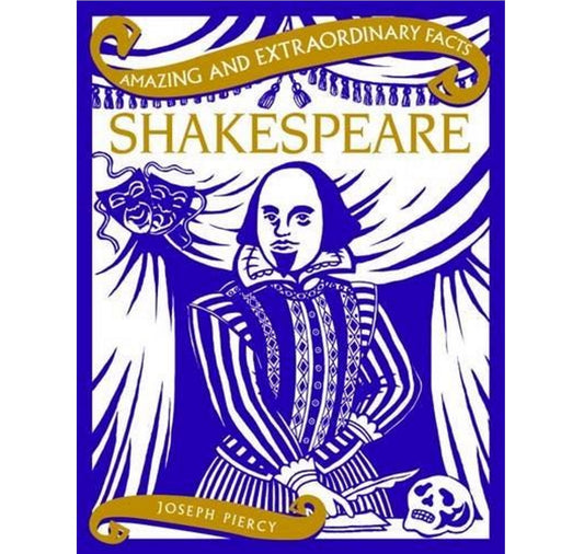 Shakespeare (Amazing and Extraordinary Facts) HB