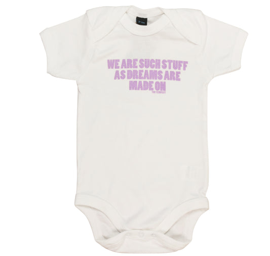 Baby Bodysuit: We Are Such Stuff As Dreams Are Made On