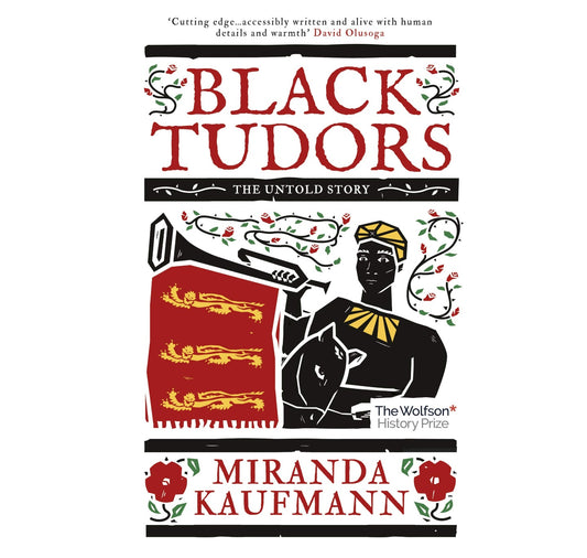 Black Tudors: The Untold History PB