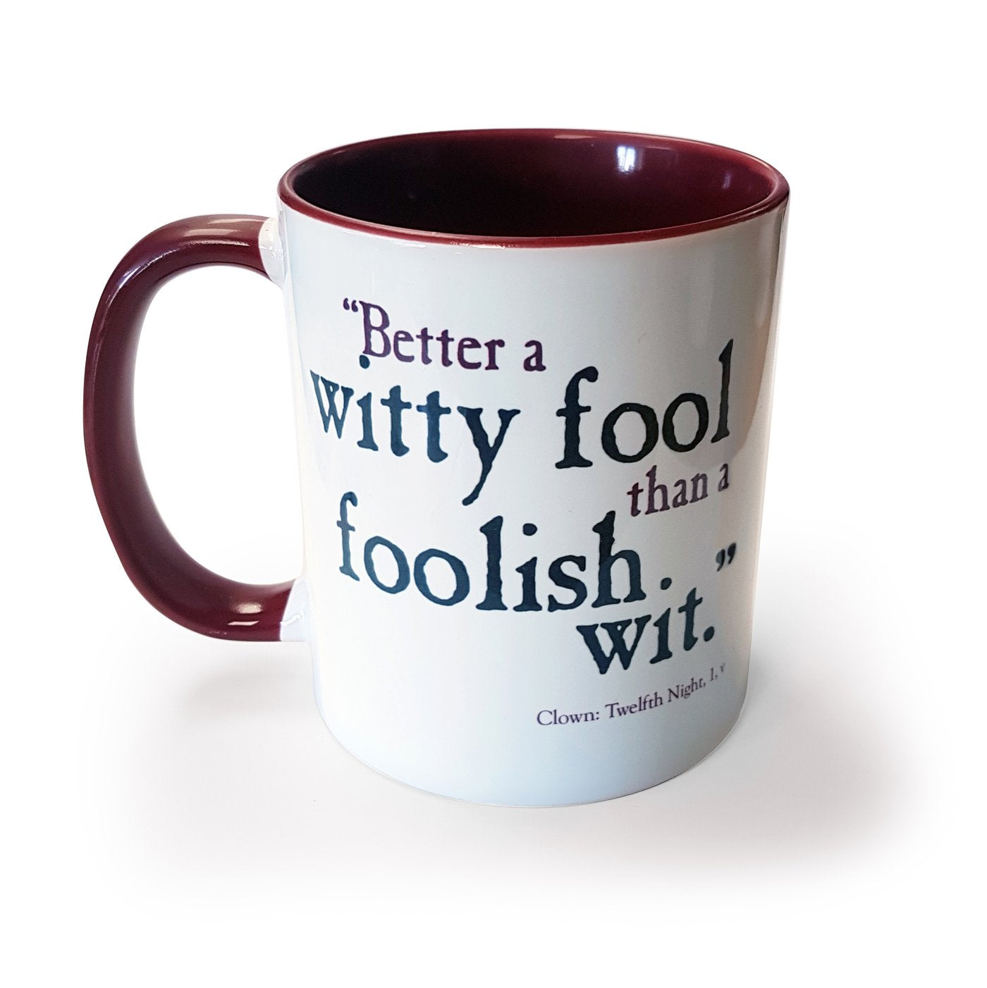 Mug: Better a Witty Fool